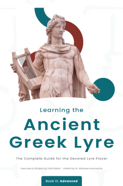 Learning the Ancient Greek Lyre - Advanced (Book 3)